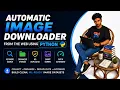 Automatic Image Downloader from the Web using Python