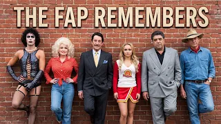 The Fap Remembers