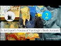 Lagu Van Gogh - A Creepy Doctor \u0026 Sinister Circumstances Surround 2nd Portrait of Dr Gachet | Episode 2