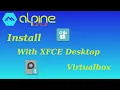 Alpine Linux Install With XFCE Virtualbox