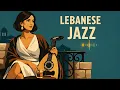 Lebanese Jazz · Beirut After Midnight | 1 Hour Oud & Piano Session