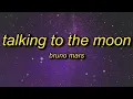 Lagu [ 1 HOUR ] Bruno Mars - Talking To The Moon Sickmix TikTok Remix (lyrics)  i want you back