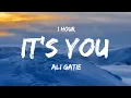 Download Lagu [ 1 HOUR ] Ali Gatie - It's You (Lyrics)