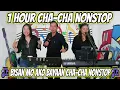 Lagu 1 HOUR CHA - CHA NONSTOP | BISAN MO AKO BAYAAN CHA - CHA NONSTOP | JENNIFER, ARLIN \u0026 PRUDY 2024