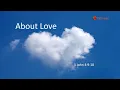 About Love 🧡 by Ben Potter  | 1 John 4: 9-10