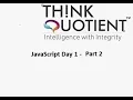 JavaScript Day 1 - Part 2 ThinkQuotient Pre Placement Kit
