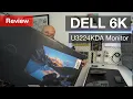 Review Dell 6K 32 Monitor U3224KDA Possibly the best value for money monitor for your Mac