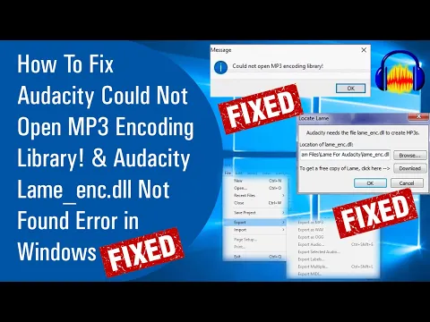 Download MP3 How To Fix Audacity Could Not Open MP3 Encoding Library & Audacity Lame_enc.dll Not Found Error 2020