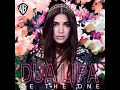 Dua Lipa - Be The One (Miro Remix)
