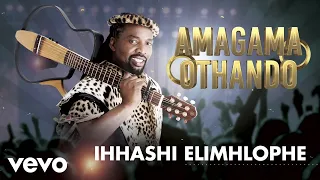 ihhashi elimhlophe amagama othando audio 