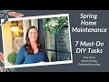 Spring Home Maintenance Checklist - 7 Must Do Tasks