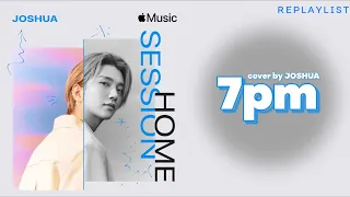 JOSHUA Original Song BSS 7PM