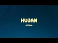 Utopia - Hujan II Lyrics Vibes