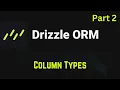 Drizzle ORM - SQL Types