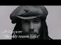 Download Lagu JP Cooper - The Only Reason Lyrics (@jpcoopermusic)