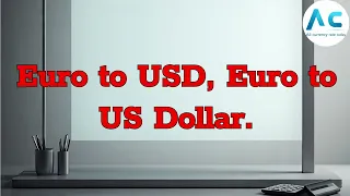 EUR to USD Today Euro to US Dollar Exchange Rate August 9 2025