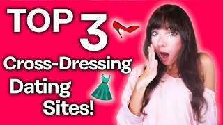 Top 3 Best Cross-Dressing Dating Sites Find Like-Minded Love