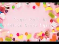 Download Lagu Sugar Rush by Addison Grace | Lyrics