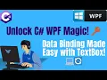 C WPF Data Binding with Textbox Name Property