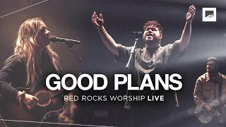 Download Good Plans / Doxology - Red Rocks Worship (Live at Red Rocks Church) MP3