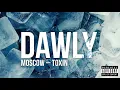  تراك دولي/ Dawly – Moscow & Toxin 🎧
