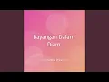 Download Lagu Bayangan Dalam Diam