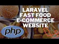 Create Laravel Fast Food E-commerce Website - Part 49