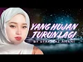 Download Lagu YANG HUJAN TURUN LAGI | by Syafinaz Amani (VERSI JADUL) - ANTARA BENCI DAN RINDU | JADUL LAWASAN