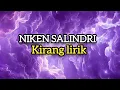 KIRANG LIRIK - NIKEN SALINDRI