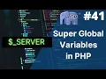Super global variable in php - SERVER in php php tutorial for beginners