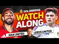 Download Lagu Man United vs Leeds LIVE Watchalong with Mark Goldbridge