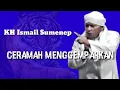 Download Lagu Ceramah Menggemparkan KH ISMAIL SUMENEP