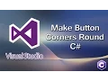 How To Make Button Corners Round C - Visual Studio