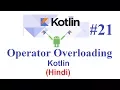 Kotlin Programming Language Using IntelliJ Operator Overloading