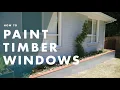 How To Paint Timber Window Frames Bunnings Warehouse