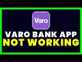 Varo Bank App Not Working How to Fix Varo Bank App Not Working FIXED