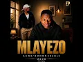 Mlayezo- Wawungekho (feat  Pupu)