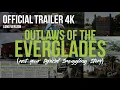 Outlaws of the Everglades Survival Loyalty and Grit Trailer