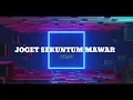 JOGET SEKUNTUM MAWAR MERAH ( STVNDLhiano Remix )