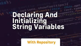 declaring and initializing string variables