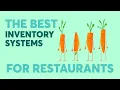 The top 4 inventory software systems for restaurants 2021