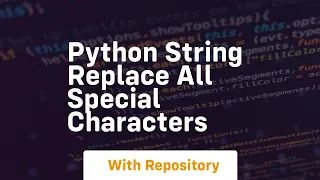 python string replace all special characters