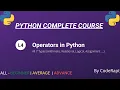 L4 - Operators in Python Detail Explanation Python Complete Course