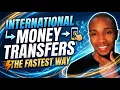 International Money Transfers - The Fastest Way to Send Money Home