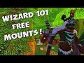 Wizard 101 How To Get Free Mounts