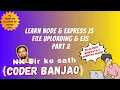 Learn Node js and Express js In Hindi Uploading EJS Part 2 Coder Banjao