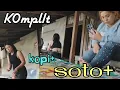 Download Lagu Yang dirimu Tunggu I Kopi dan Soto PBN. 