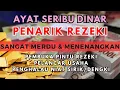 Download Lagu Ayat 1000 Dinar 🟩 Bacaan AlQuran Pembuka Pintu Rezeki Mustajab Penghapus Kesusahan Hidup
