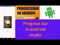 Progress Bar in Android Studio With tech 1 7