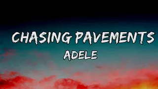 Download Adele chasing pavements lyrics MP3